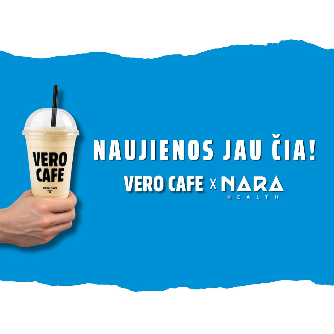 Naujiena: „Vero Cafe“ + „NARA Health“