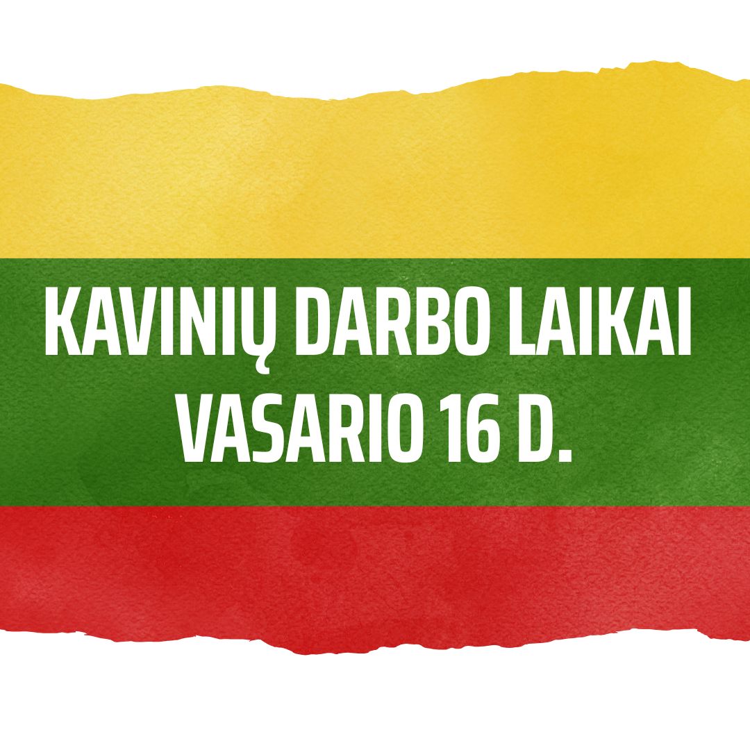 Kavinių darbo laikai - vasario 16 d.