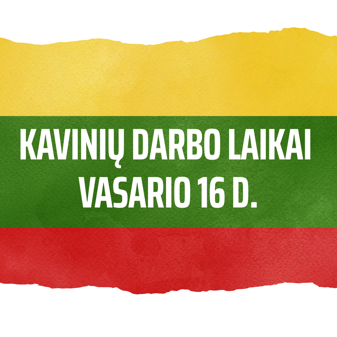 Kavinių darbo laikai - vasario 16 d.