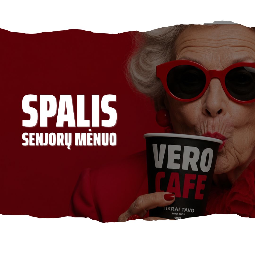 SPALIS - SENJORŲ MĖNUO VERO CAFE