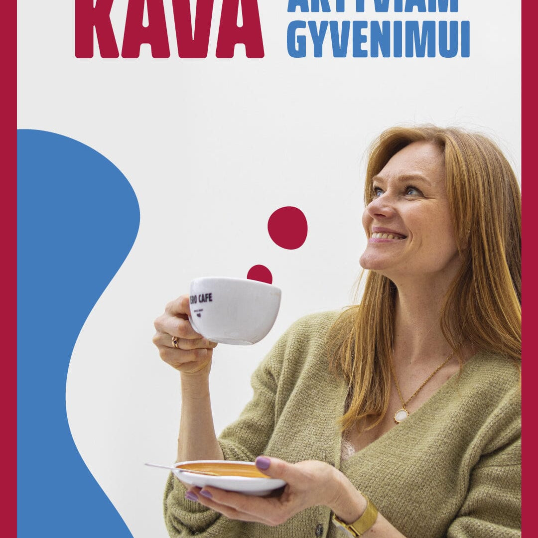 Kava aktyviam gyvenimui