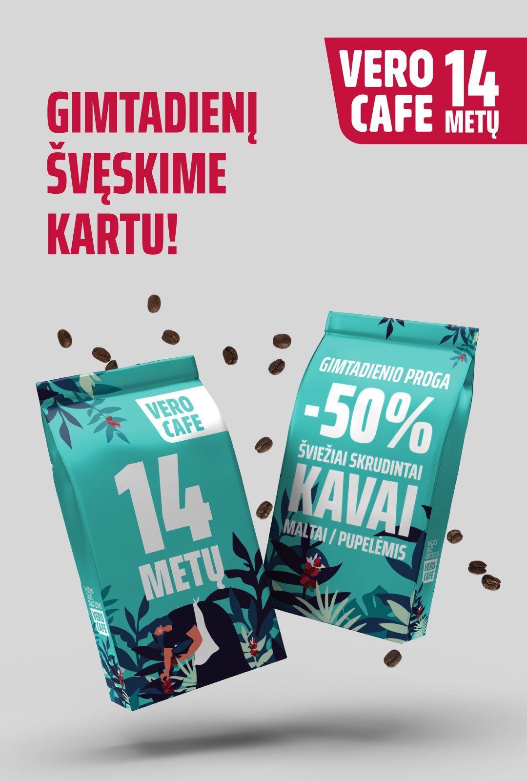 VERO CAFE ŠVENČIA GIMTADIENĮ!