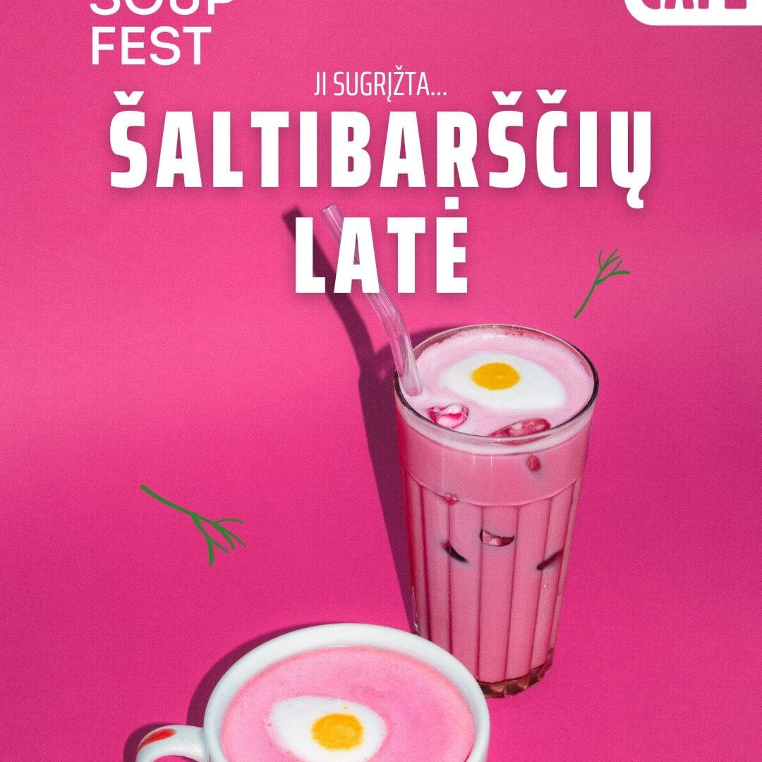 Šaltibarščių latė grįžta! / Vilnius Pink Soup Fest